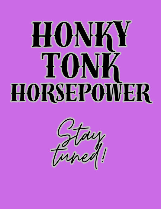 Honky Tonk Horsepower